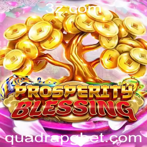 Descubra o Mundo Fascinante de ProsperityBlessing com a Estratégia de QuadraPG